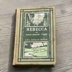 REBECCA OF SUNNYBROOK FARM Book Kate Douglas Wiggin 1903 Hardcover 1st Edition